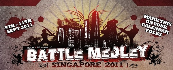 Battle Medley Singapore feat. Momochi, Choco Blanka and Xian (Résultats et Vidéos – 9 et 10 Septembre 2011)